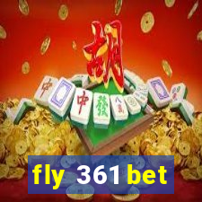 fly 361 bet